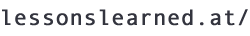 lessonslearned.at